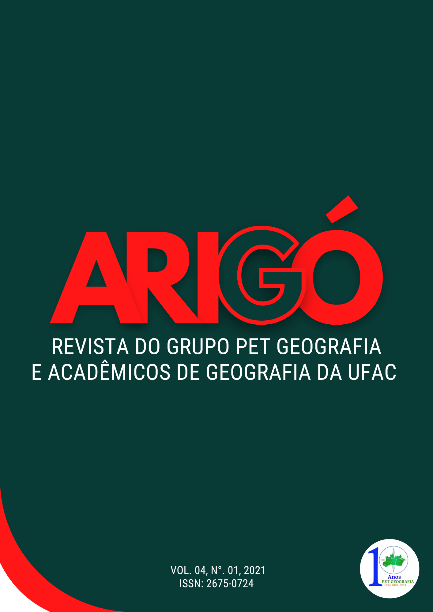 					Visualizar v. 4 n. 01 (2021): ARIGÓ - Revista do Grupo PET e Acadêmicos de Geografia da Ufac
				